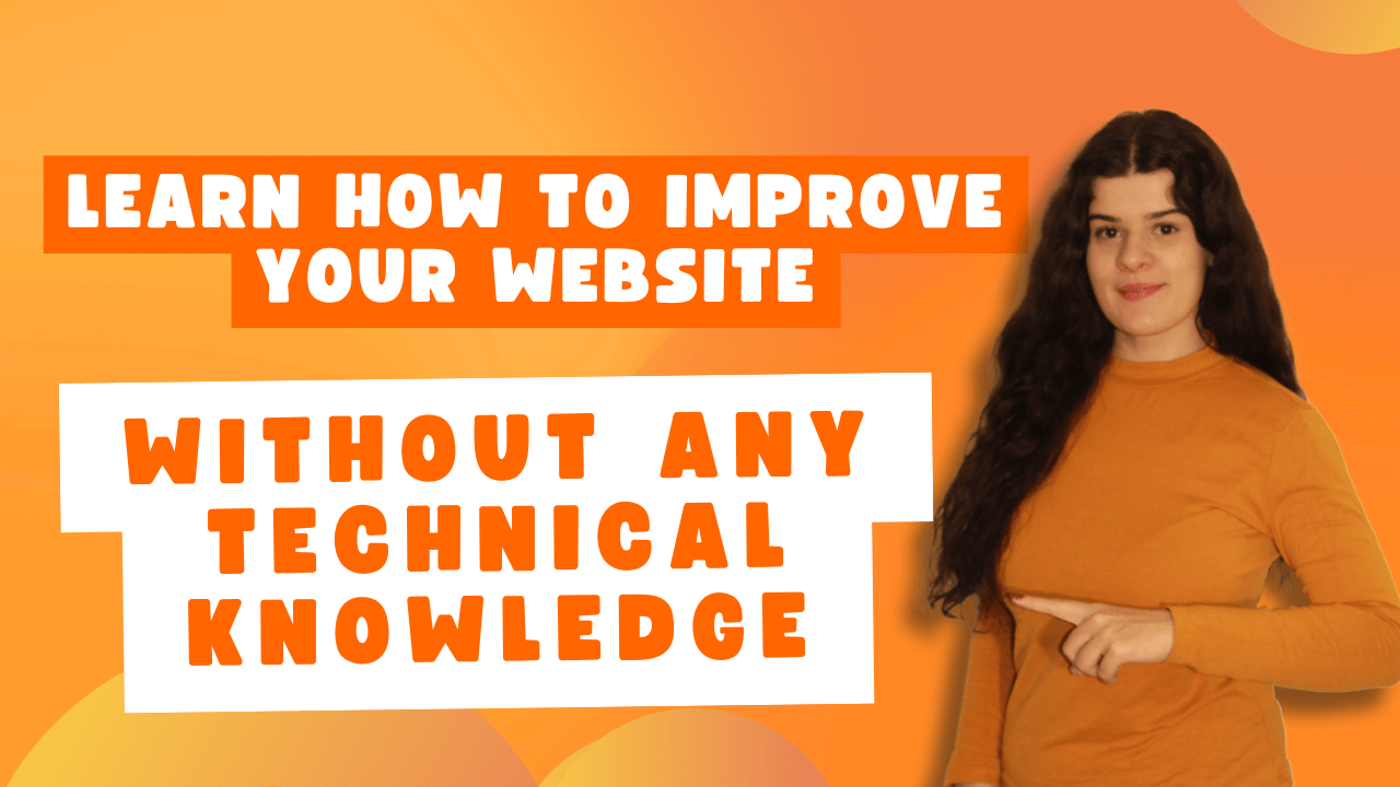 A thumbnail showing how to improve my website without any technical knowledge