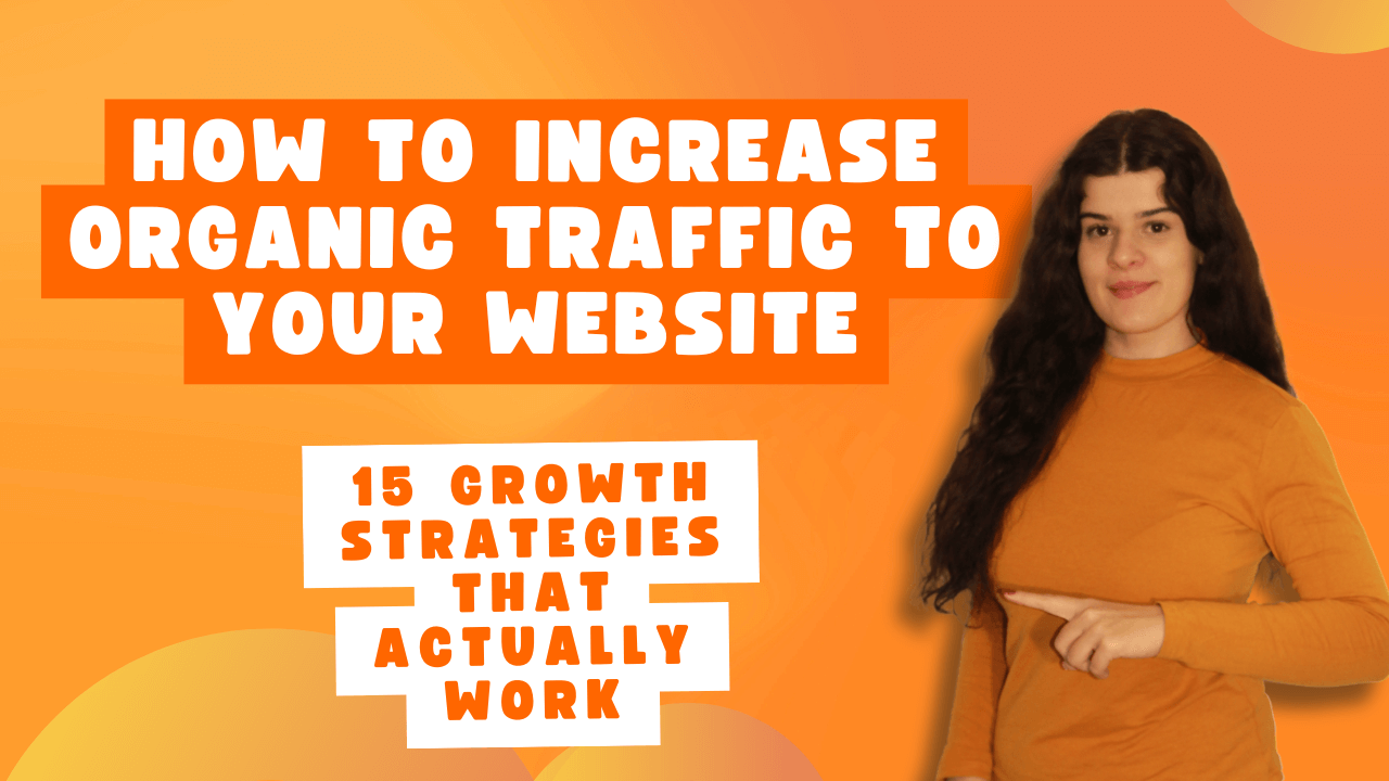 An image of Ivana showing you How to Increase Organic Traffic to Your Website